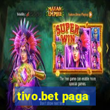 tivo.bet paga